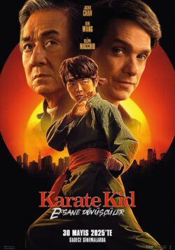 Karate Kid Efsane Dövüşçüler 2025 Türkçe Dublaj